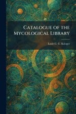Catalogue of the Mycological Library