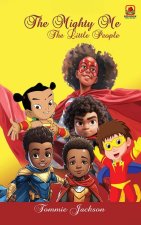 The Mighty Me (The Little People)