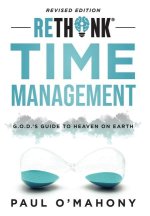 Rethink Time Management