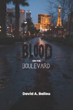 BLOOD ON THE BOULEVARD