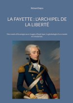 FAYETTE ARCHIPEL DE LIBERTE