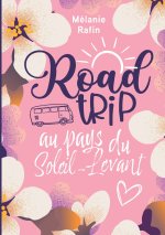 ROAD TRIP AU PAYS DU SOLEIL LEVANT