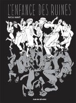 L'Enfance des ruines (noir et blanc)