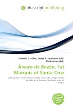 Álvaro de Bazán, 1st Marquis of Santa Cruz