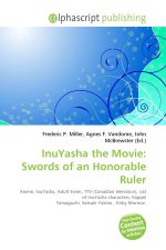 InuYasha the Movie: Swords of an Honorable Ruler