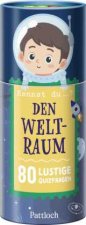 Kennst du ...? Den Weltraum
