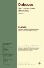 Dialogues – The Collected Works of Paul Valéry, Volume 4