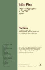 Idée Fixe – The Collected Works of Paul Valéry, Volume 5