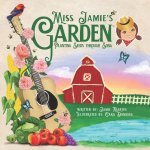 Miss Jamie's Garden