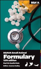 BSAVA Small Animal Formulary Part B Exotic Pets