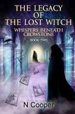 The Legacy Of The Lost Witch