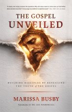 The Gospel Unveiled