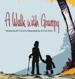 A Walk with Grampy