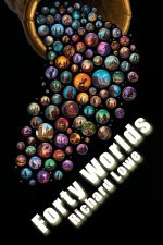Forty Worlds