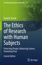 The Ethics of Research with Human Subjects