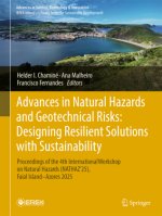 Advances in Natural Hazards and Geotechnical Risks: Designing Resilient Solutions with Sustainability