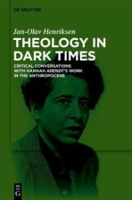 Theology in Dark Times