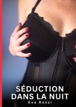 Séduction dans la Nuit