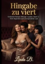 Hingabe zu viert