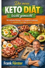 Die neue Keto Diät leicht gemacht