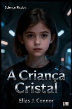 A Criança Cristal