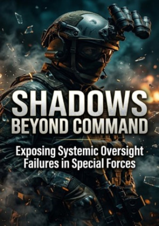 Shadows Beyond Command