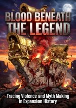 Blood Beneath the Legend