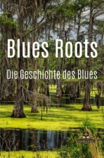 Blues Roots