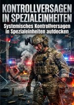 Kontrollversagen in Spezialeinheiten