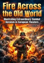 Fire Across the Old World