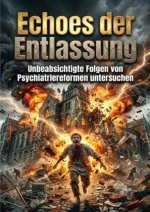 Echoes der Entlassung