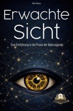 Erwachte Sicht