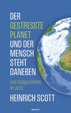 Der gestresste Planet und der Mensch steht daneben