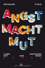 Angst macht Mut