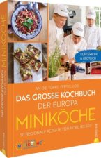 An die Töpfe. Fertig. Los! Das große Kochbuch der Europa Miniköche