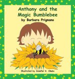 Anthony and the Magic Bumblebee