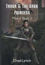 Thorn & the Dark Princess