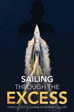 Sailing Through the Excess