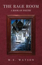 The Rage Room - A Book of Poetry