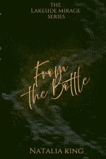 From the Bottle