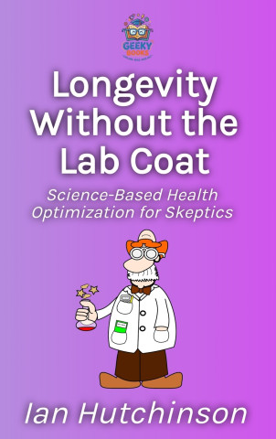 Longevity Without the Lab Coat