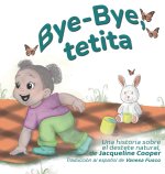 Bye-Bye, tetita