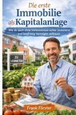 Die erste Immobilie als Kapitalanlage