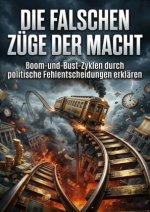 Die falschen Züge der Macht