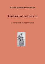 Die Frau ohne Gesicht