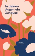 In deinen Augen ein Zuhause