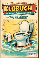 Das ultimative Klobuch für Herbert Grönemeyer-Fans