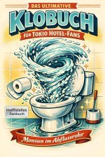 Das ultimative Klobuch für Tokio Hotel-Fans