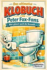 Das ultimative Klobuch für Peter Fox-Fans