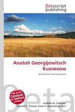 Anatoli Georgijewitsch Kusnezow